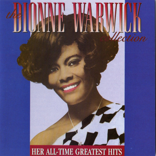 Dionne-Warwick-The-Dionne-Warwick-Collection-Her-All-Time-Greatest-Hits